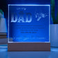 To My Dad I Am The Luckiest Daughter To Have Printed Square Shaped Acrylic Plaque-Express Your Love Gifts