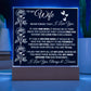 To My Wife Never Forget Printed Square Shaped Acrylic Plaque-Express Your Love Gifts