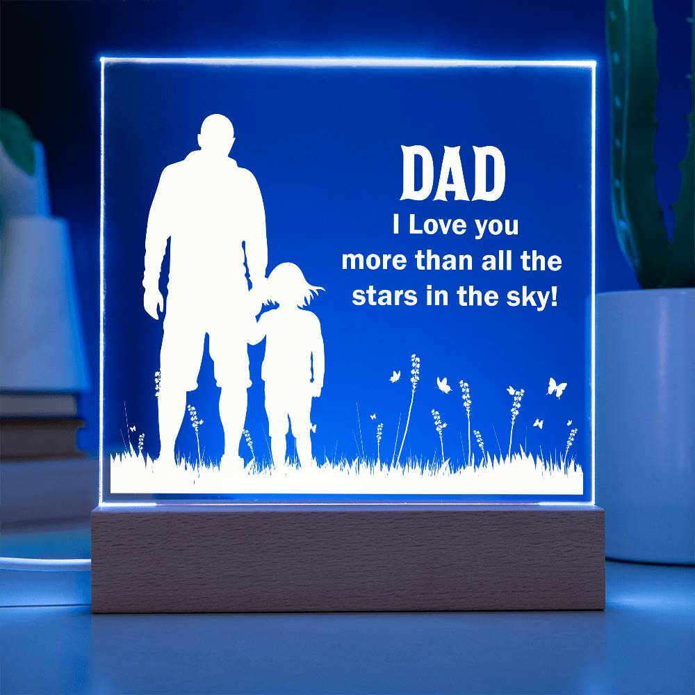 Dad I Love You More Printed Square Shaped Acrylic Plaque-Express Your Love Gifts