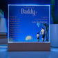 To My Daddy In Your Love Printed Square Shaped Acrylic Plaque-Express Your Love Gifts