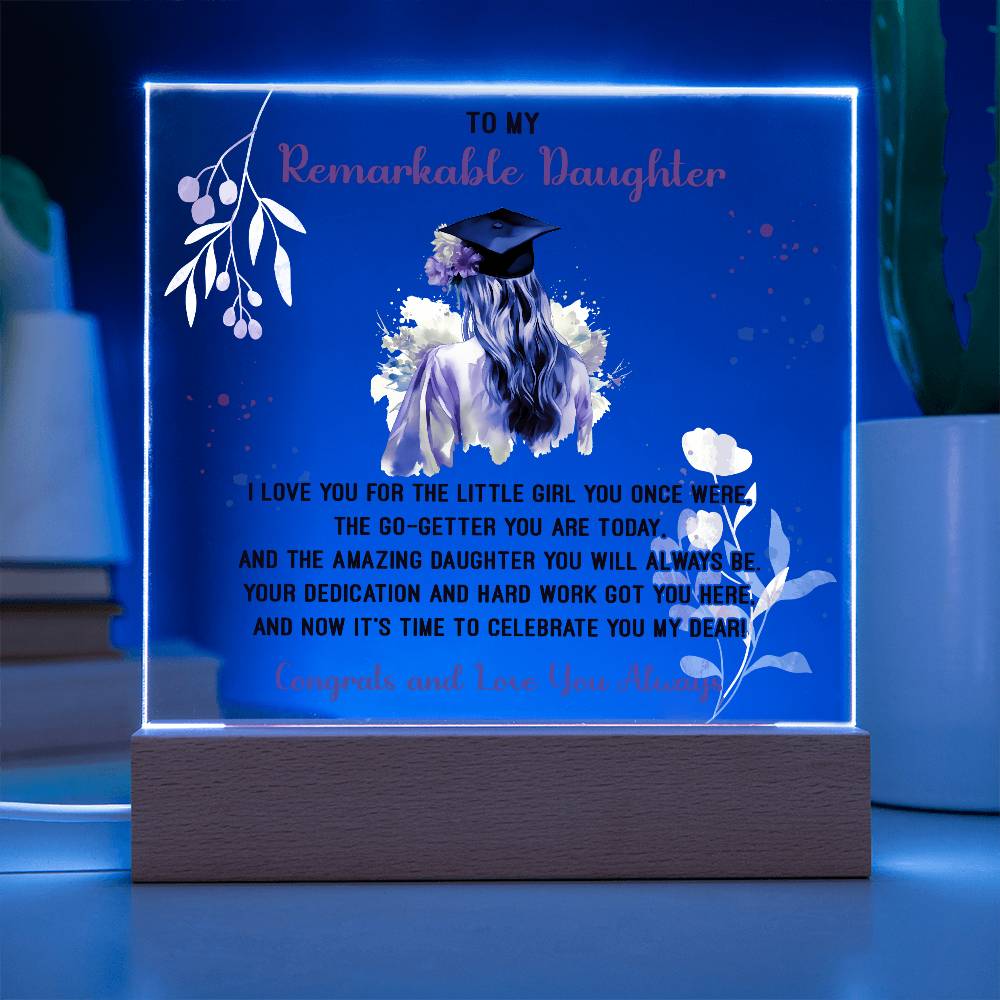 Remarkable Daughter Graduation Printed Square Shaped Acrylic Plaque-Express Your Love Gifts