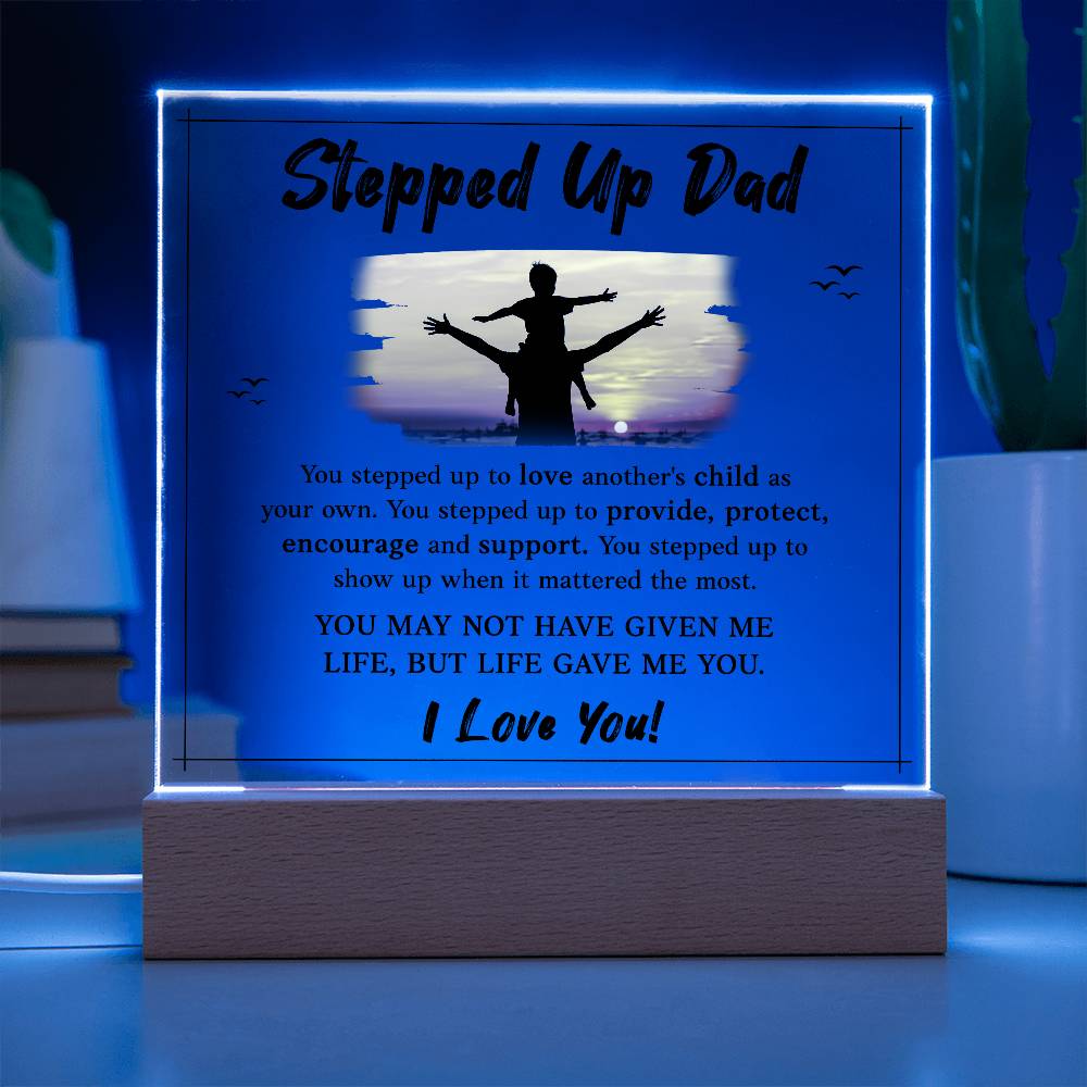 Stepped Up Dad Printed Square Shaped Acrylic Plaque-Express Your Love Gifts