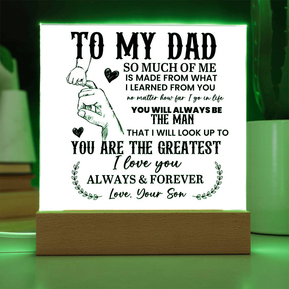 To My Dad So Much of Me Printed Square Shaped Acrylic Plaque-Express Your Love Gifts
