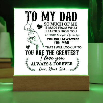 To My Dad So Much of Me Printed Square Shaped Acrylic Plaque-Express Your Love Gifts