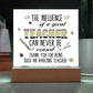 Teacher Can Never Be Erased Printed Square Shaped Acrylic Plaque-Express Your Love Gifts