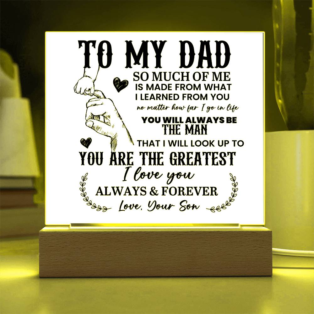 To My Dad So Much of Me Printed Square Shaped Acrylic Plaque-Express Your Love Gifts