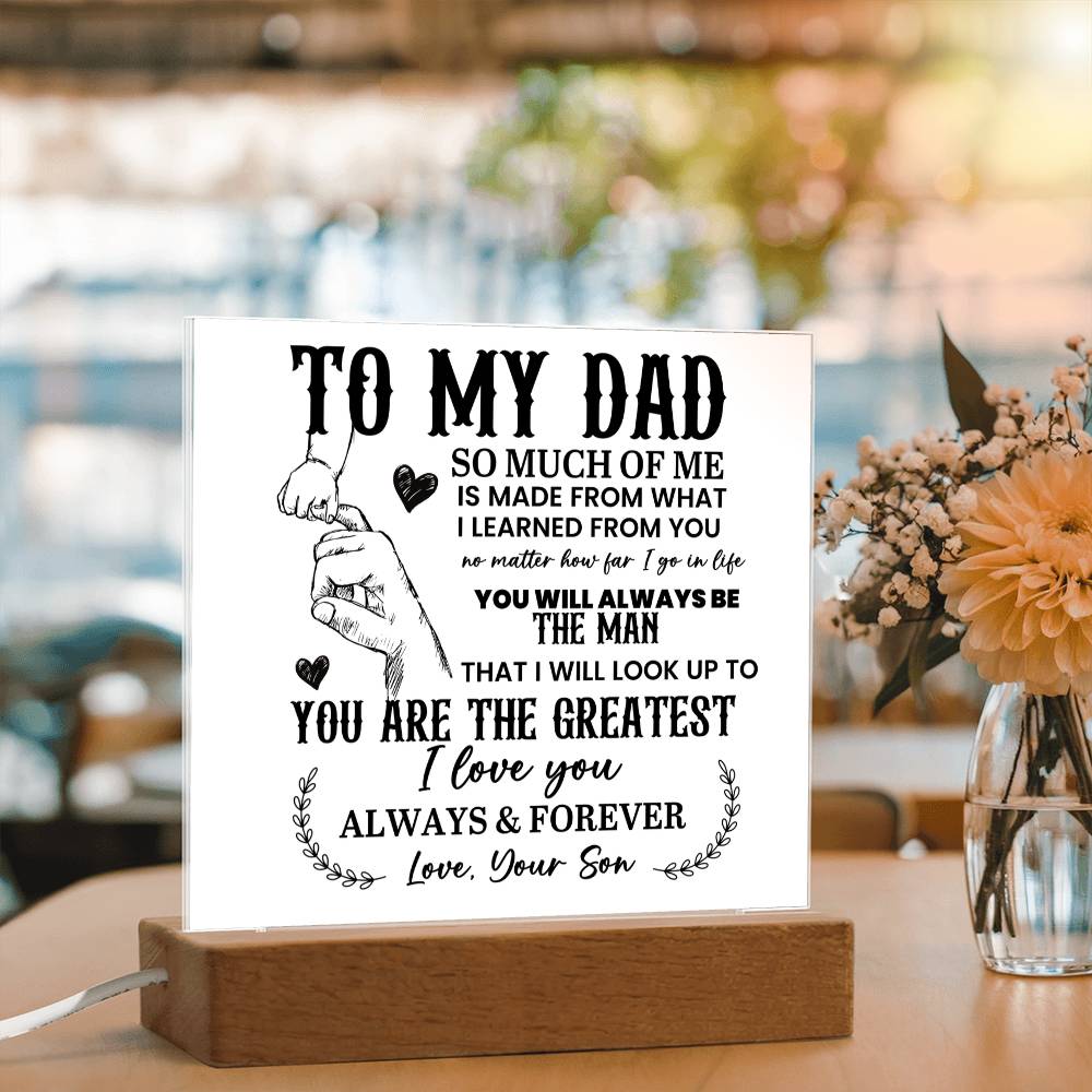 To My Dad So Much of Me Printed Square Shaped Acrylic Plaque-Express Your Love Gifts