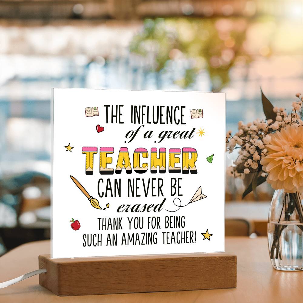 Teacher Can Never Be Erased Printed Square Shaped Acrylic Plaque-Express Your Love Gifts