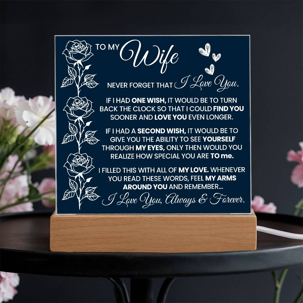 To My Wife Never Forget Printed Square Shaped Acrylic Plaque-Express Your Love Gifts
