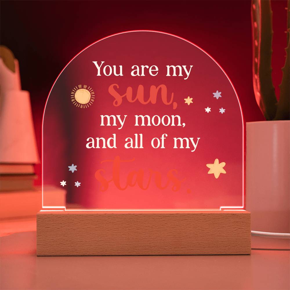 You Are My Sun Printed Acrylic Dome Plaque-Express Your Love Gifts