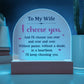 To My Wife I Choose You Printed Acrylic Dome Plaque-Express Your Love Gifts
