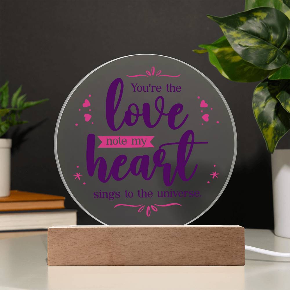 You're the Love Note Printed Circle Acrylic Plaque-Express Your Love Gifts