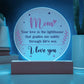 Mom Your Love is The Lighthouse Printed Circle Acrylic Plaque-Express Your Love Gifts