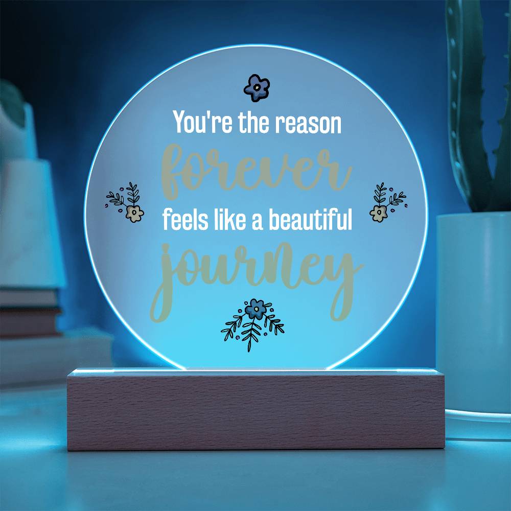 You're the Reason Printed Circle Acrylic Plaque-Express Your Love Gifts