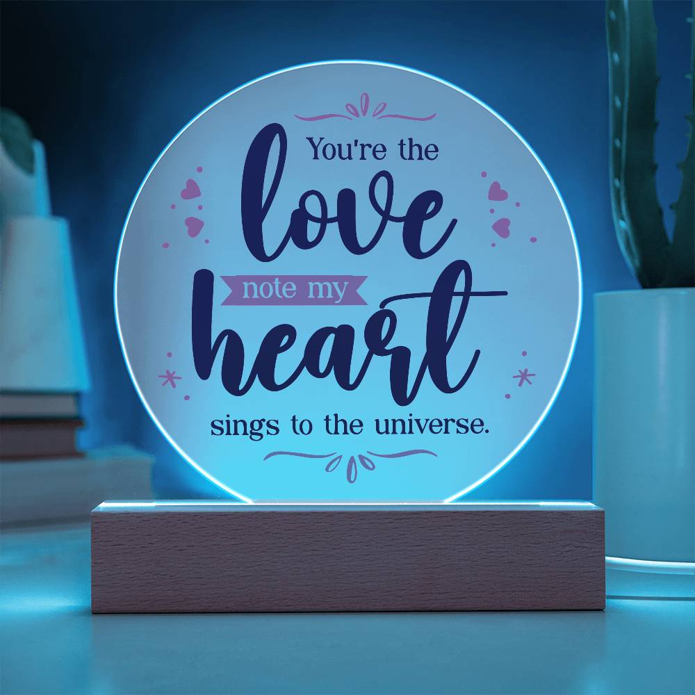You're the Love Note Printed Circle Acrylic Plaque-Express Your Love Gifts