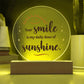 Your Smile is My Daily Dose of SunshinePrinted Circle Acrylic Plaque-Express Your Love Gifts
