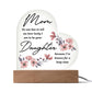 Mom No One Has Tell Me Printed Heart Shaped Acrylic Plaque-Express Your Love Gifts