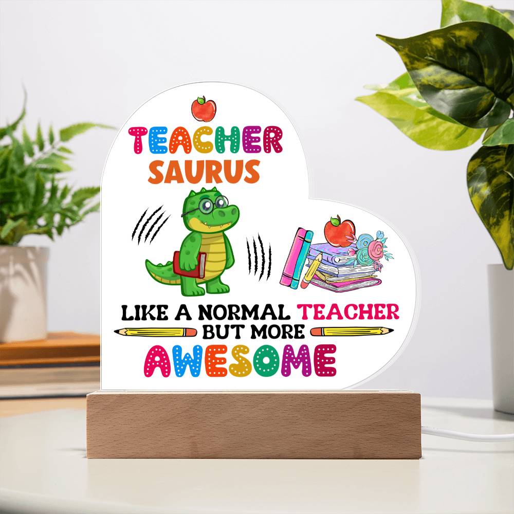 Teacher Saurus Printed Heart Shaped Acrylic Plaque-Express Your Love Gifts
