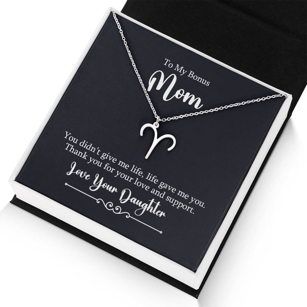 To My Bonus Mom You Didn't Give Me Life Zodiac Name Necklace-Express Your Love Gifts