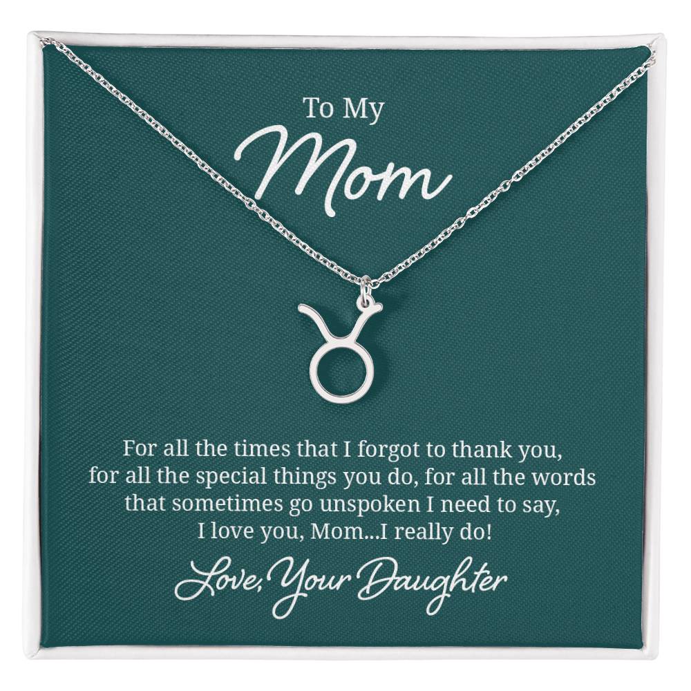To My Mom For All The Times Zodiac Name Necklace-Express Your Love Gifts