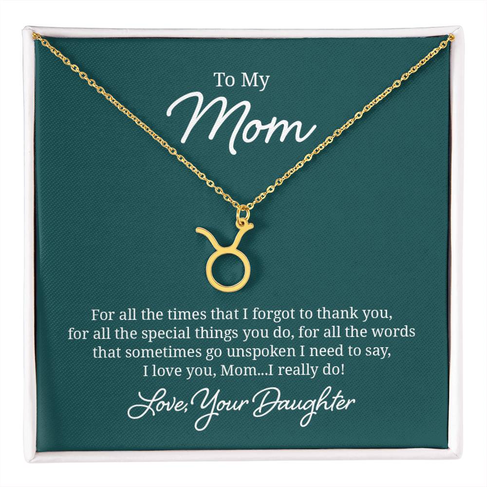 To My Mom For All The Times Zodiac Name Necklace-Express Your Love Gifts