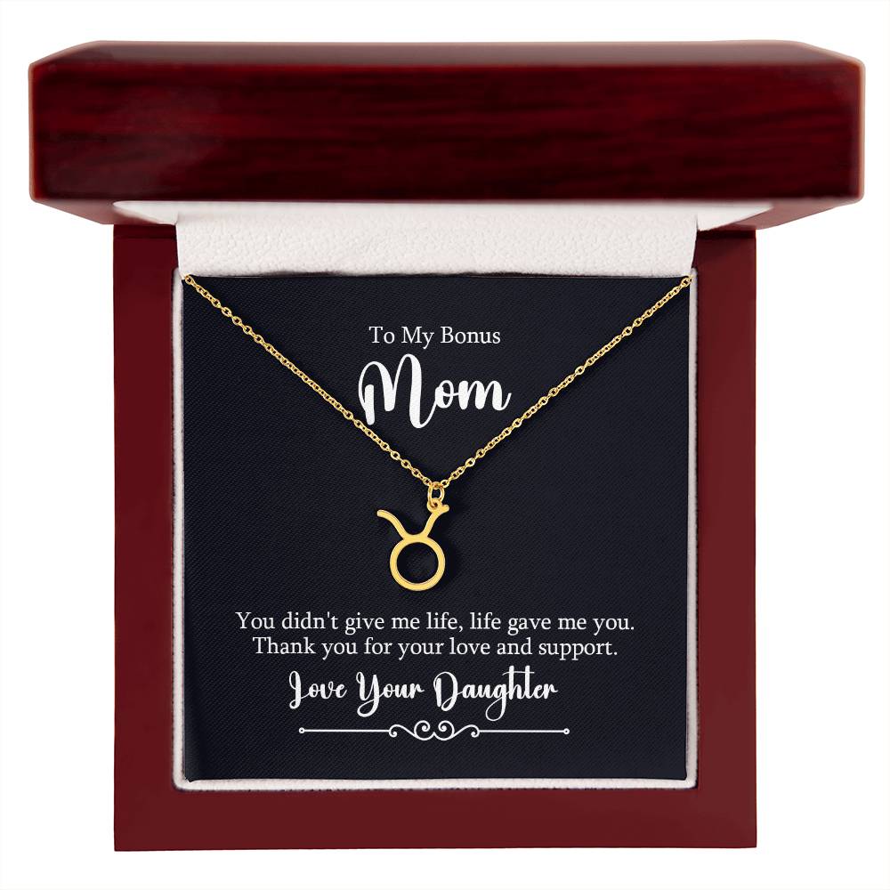 To My Bonus Mom You Didn't Give Me Life Zodiac Name Necklace-Express Your Love Gifts