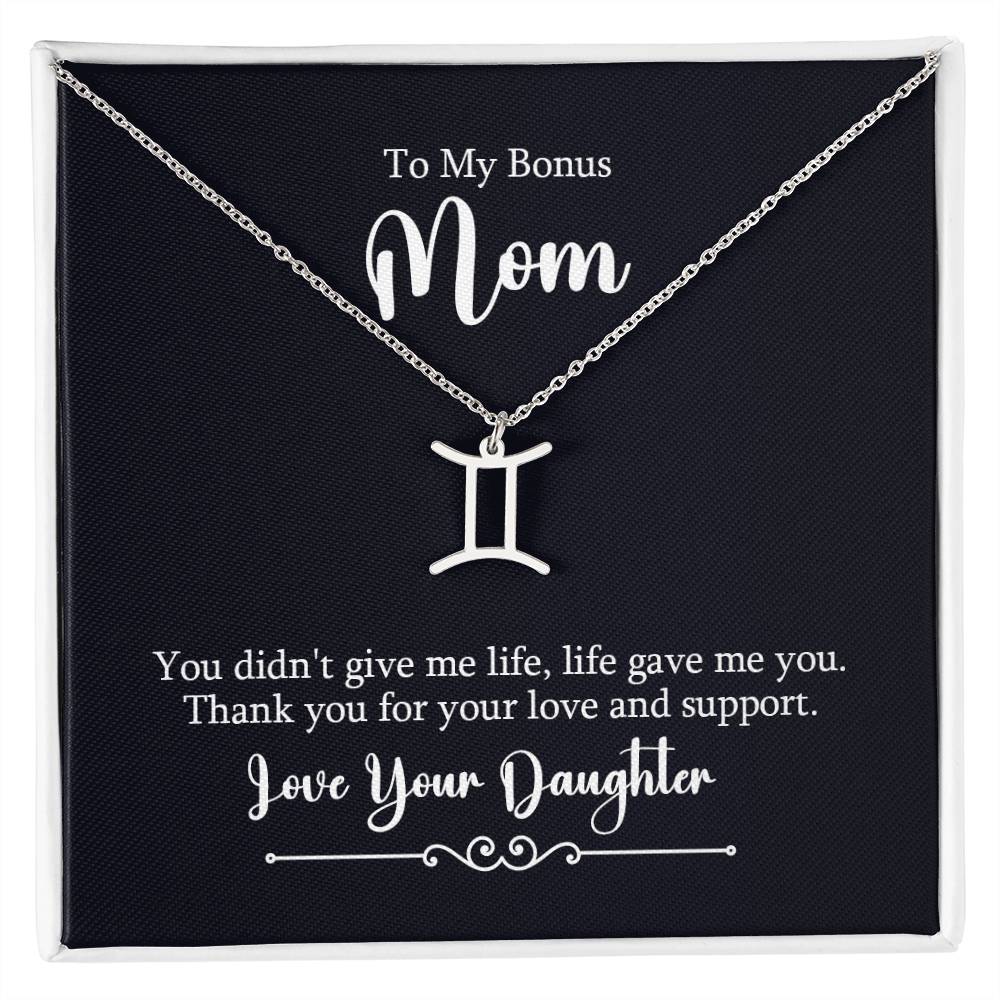 To My Bonus Mom You Didn't Give Me Life Zodiac Name Necklace-Express Your Love Gifts