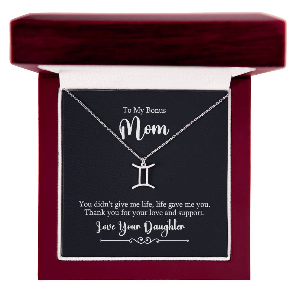To My Bonus Mom You Didn't Give Me Life Zodiac Name Necklace-Express Your Love Gifts