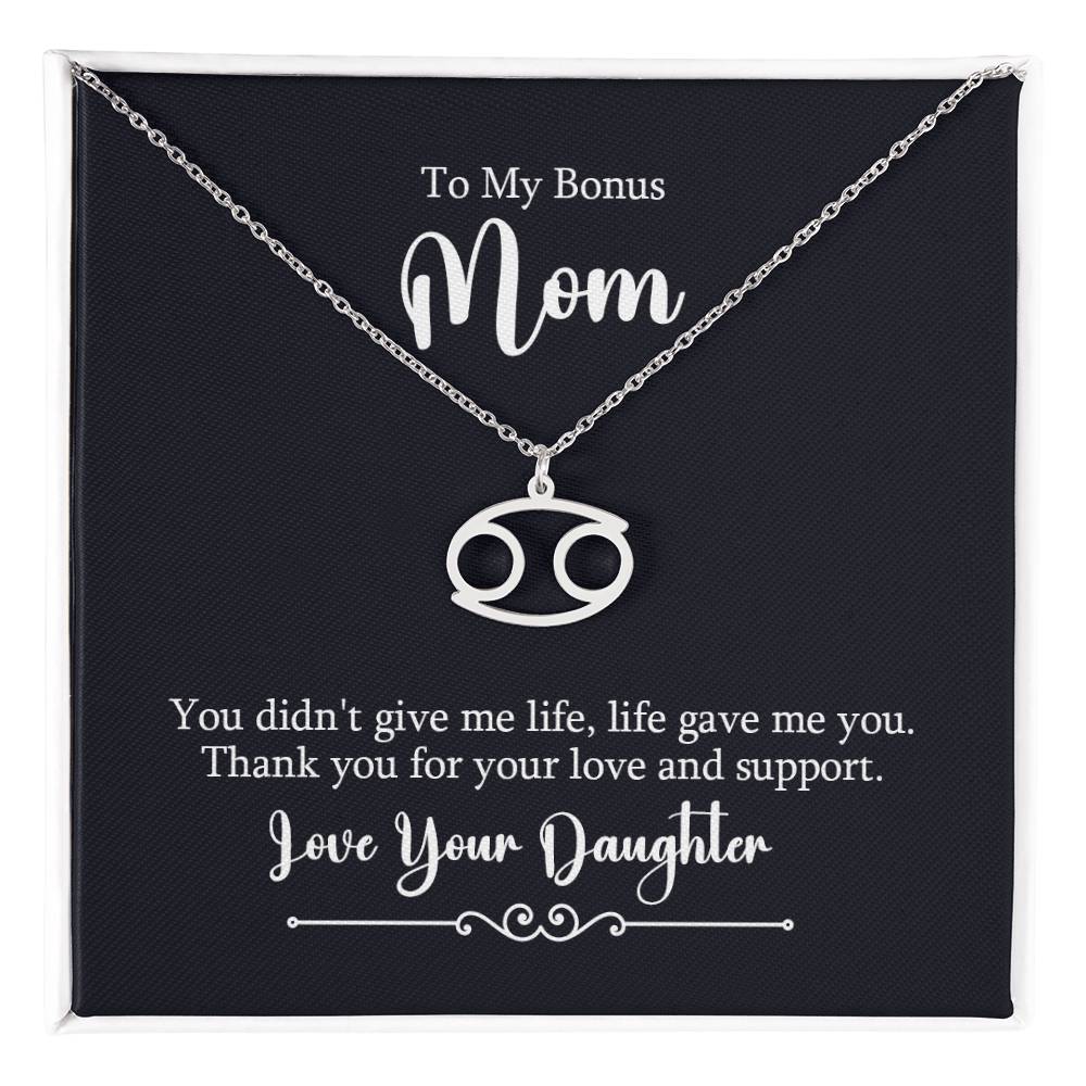 To My Bonus Mom You Didn't Give Me Life Zodiac Name Necklace-Express Your Love Gifts