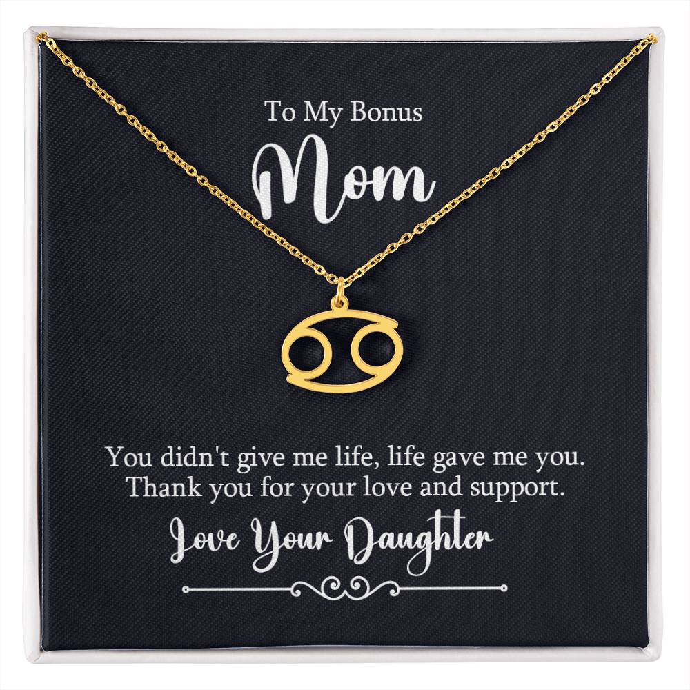 To My Bonus Mom You Didn't Give Me Life Zodiac Name Necklace-Express Your Love Gifts