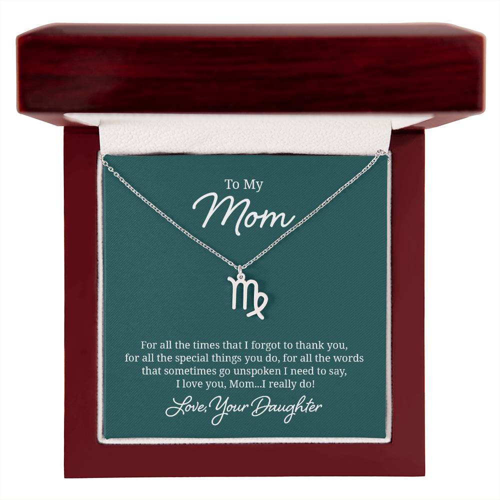 To My Mom For All The Times Zodiac Name Necklace-Express Your Love Gifts