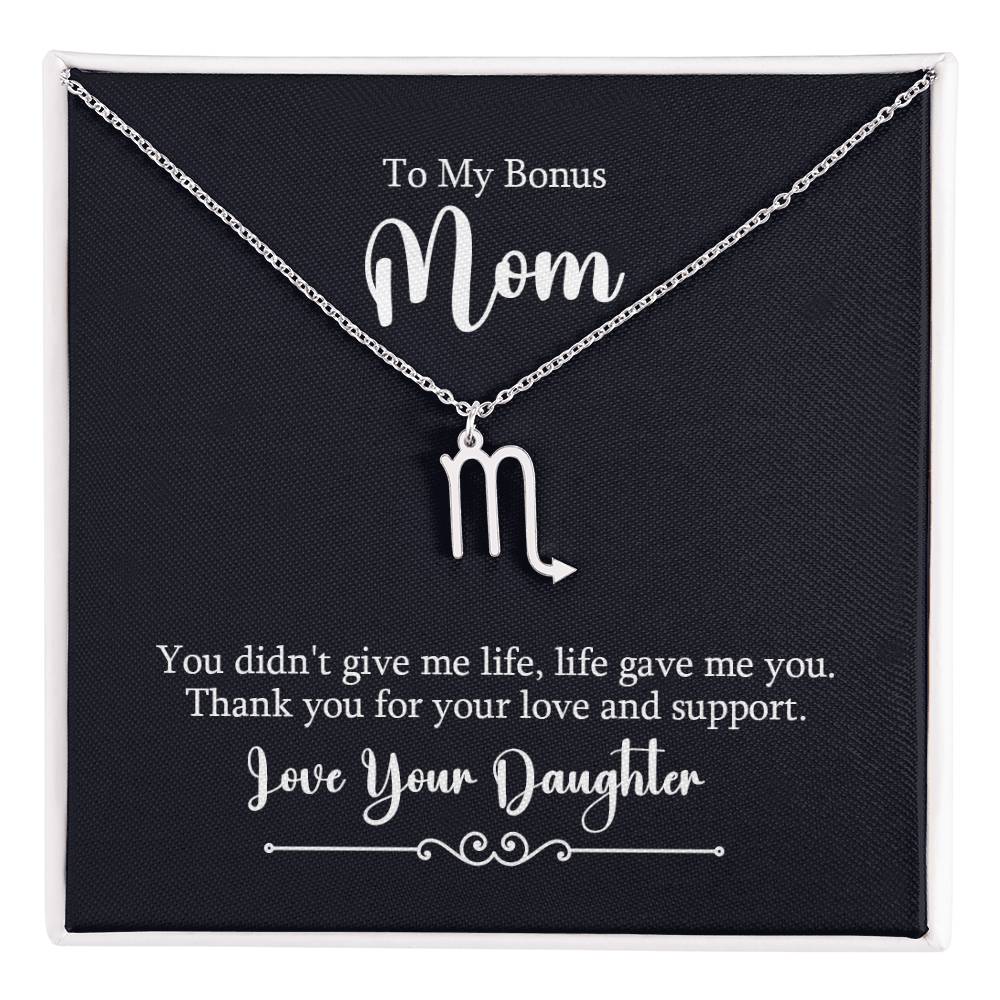 To My Bonus Mom You Didn't Give Me Life Zodiac Name Necklace-Express Your Love Gifts