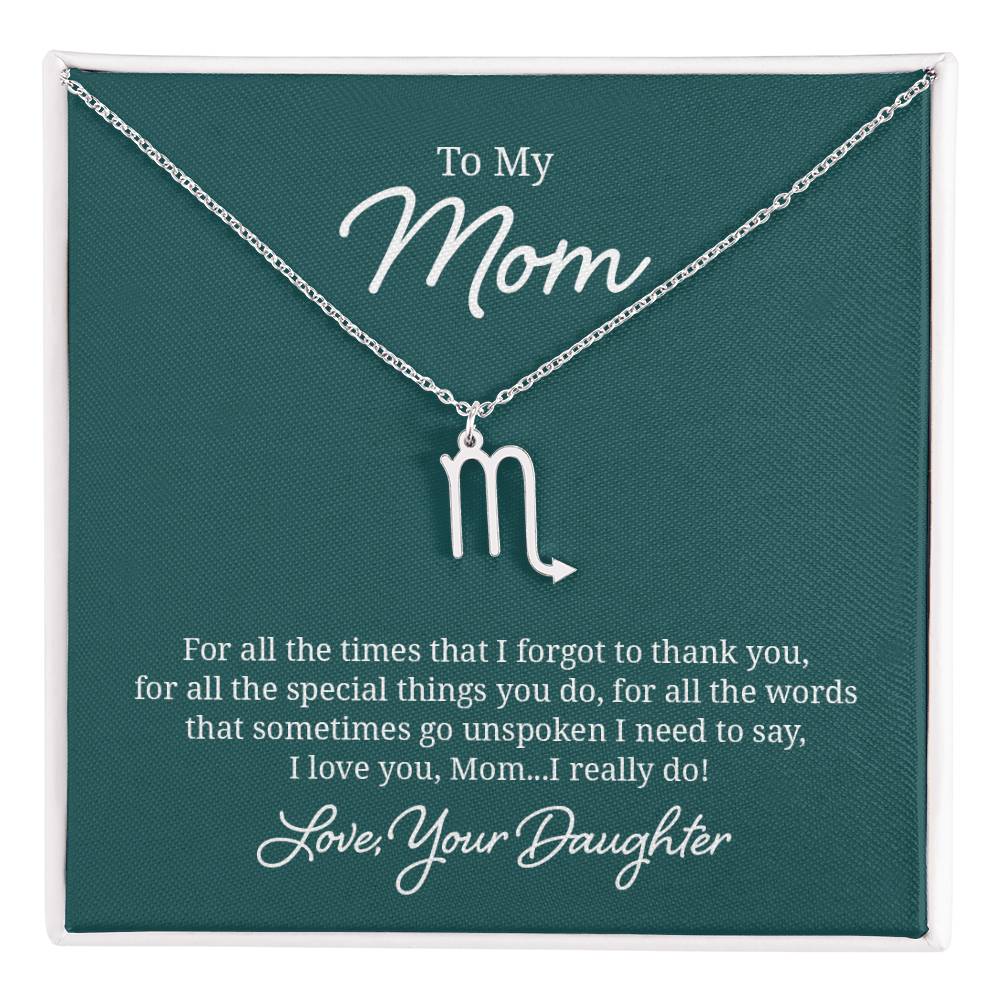 To My Mom For All The Times Zodiac Name Necklace-Express Your Love Gifts