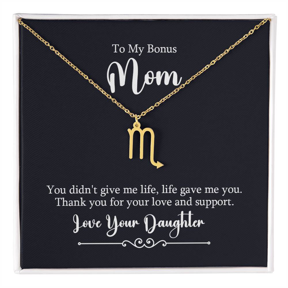To My Bonus Mom Life Give Me You Zodiac Sign Necklace, Stainless Steel or 18K Gold Adjustable Chain-Express Your Love Gifts