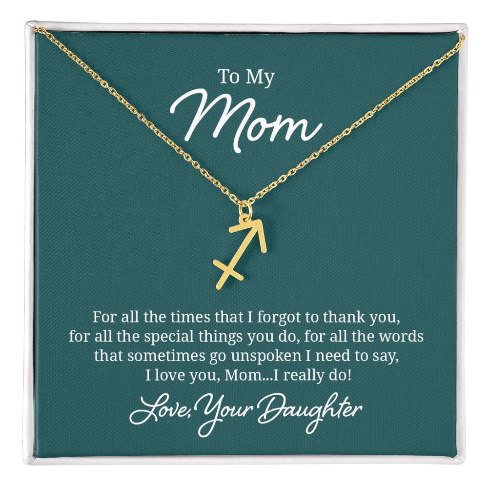 To My Mom For All The Times Zodiac Name Necklace-Express Your Love Gifts