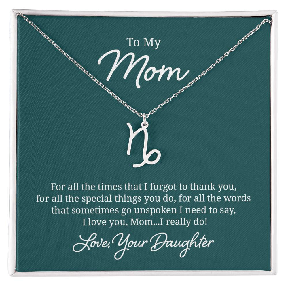 To My Mom For All The Times Zodiac Name Necklace-Express Your Love Gifts