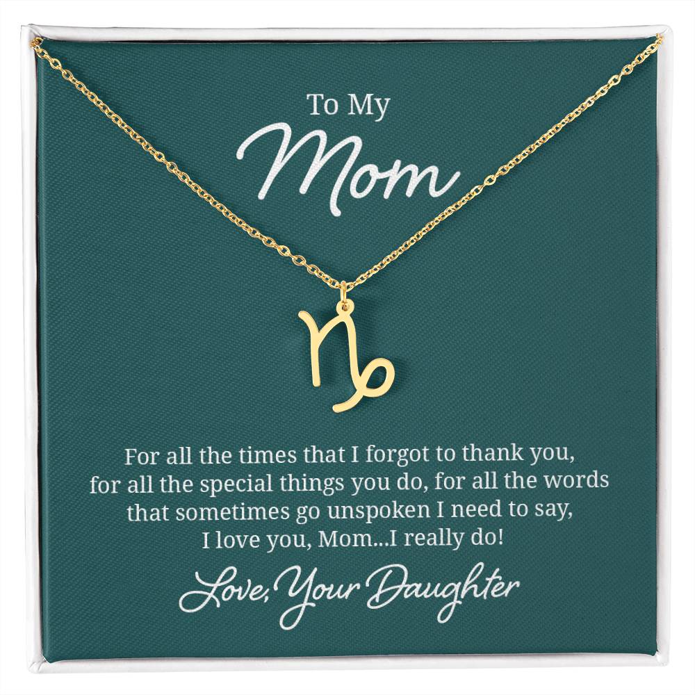 To My Mom For All The Times Zodiac Name Necklace-Express Your Love Gifts