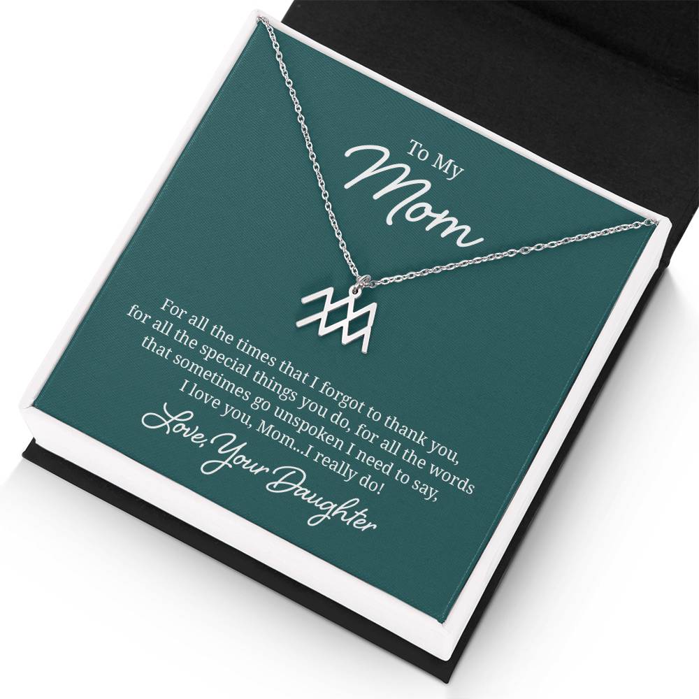 To My Mom For All The Times Zodiac Name Necklace-Express Your Love Gifts