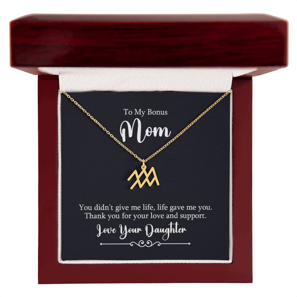 To My Bonus Mom Life Gave Me You Zodiac Name Necklace-Express Your Love Gifts
