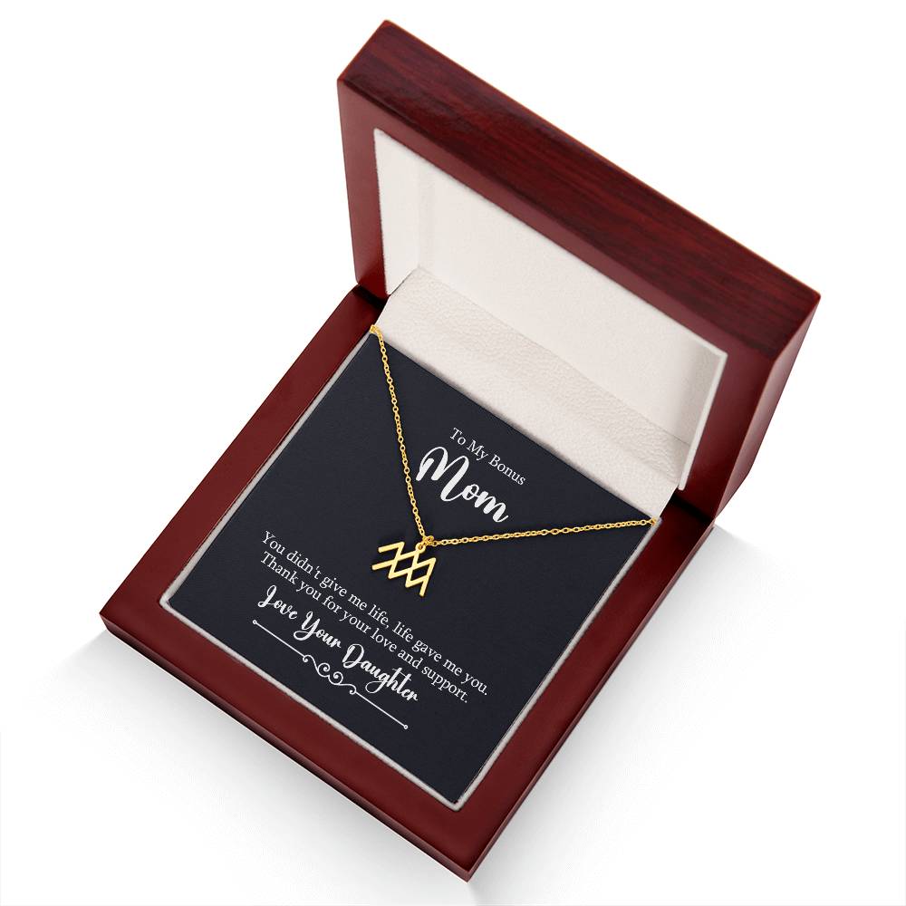 To My Bonus Mom Life Give Me You Zodiac Sign Necklace, Stainless Steel or 18K Gold Adjustable Chain-Express Your Love Gifts