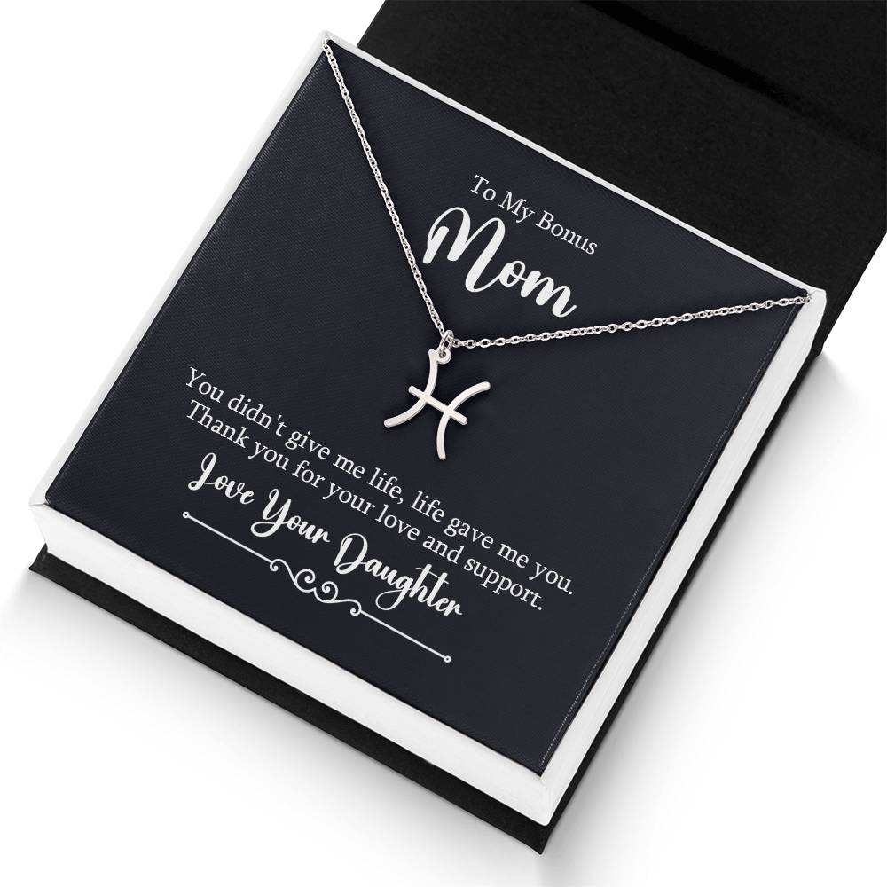 To My Bonus Mom You Didn't Give Me Life Zodiac Name Necklace-Express Your Love Gifts