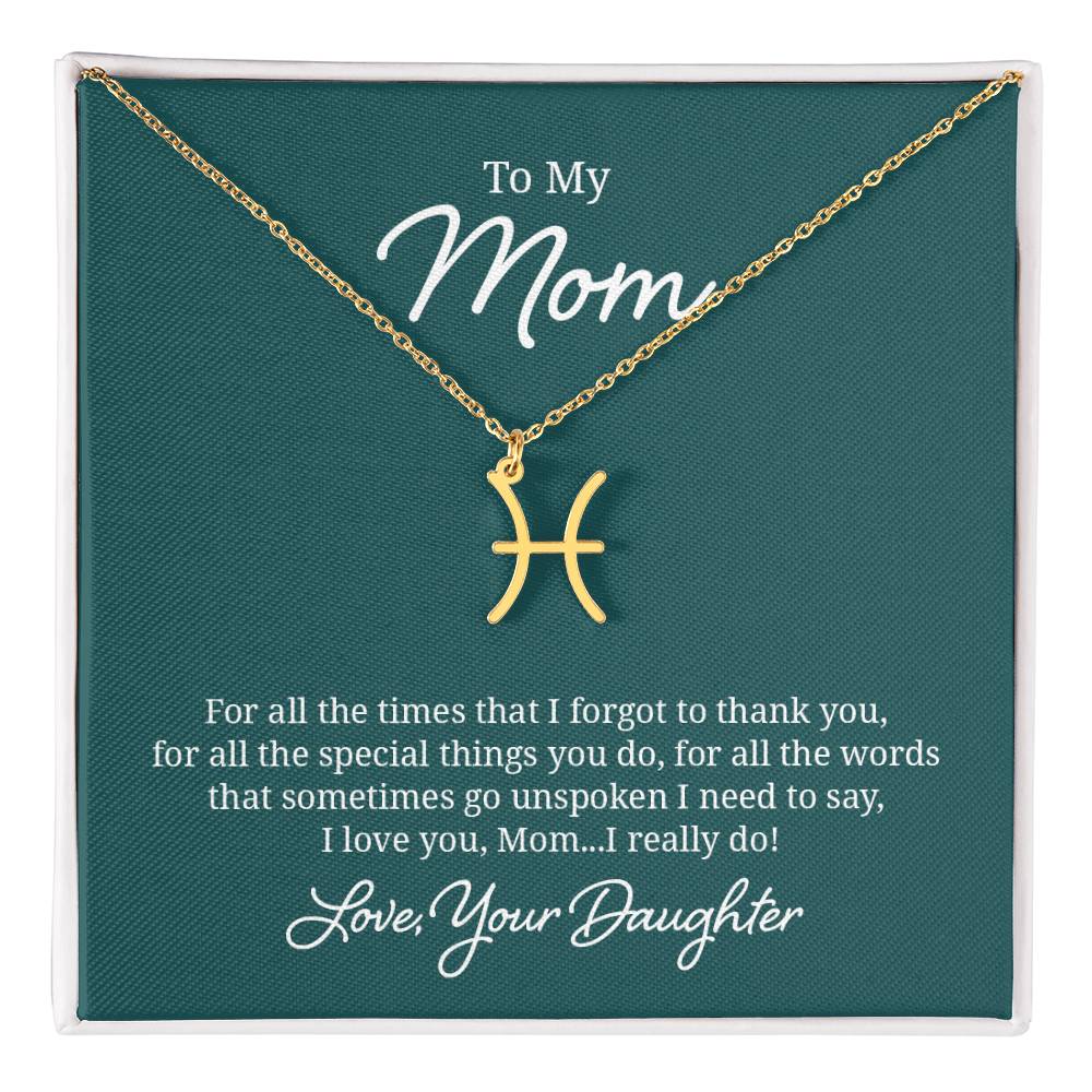 To My Mom For All The Times Zodiac Name Necklace-Express Your Love Gifts