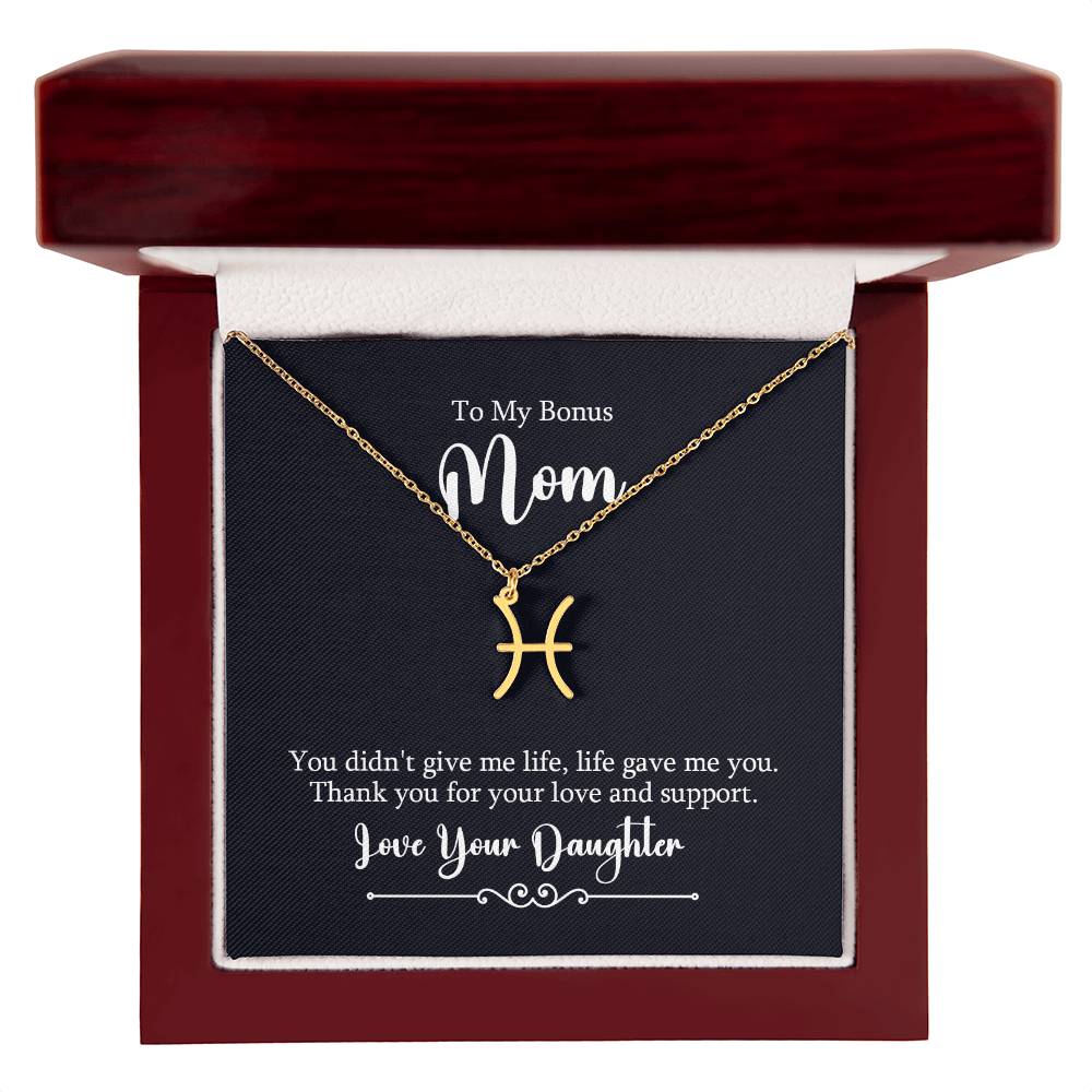 To My Bonus Mom Life Give Me You Zodiac Sign Necklace, Stainless Steel or 18K Gold Adjustable Chain-Express Your Love Gifts