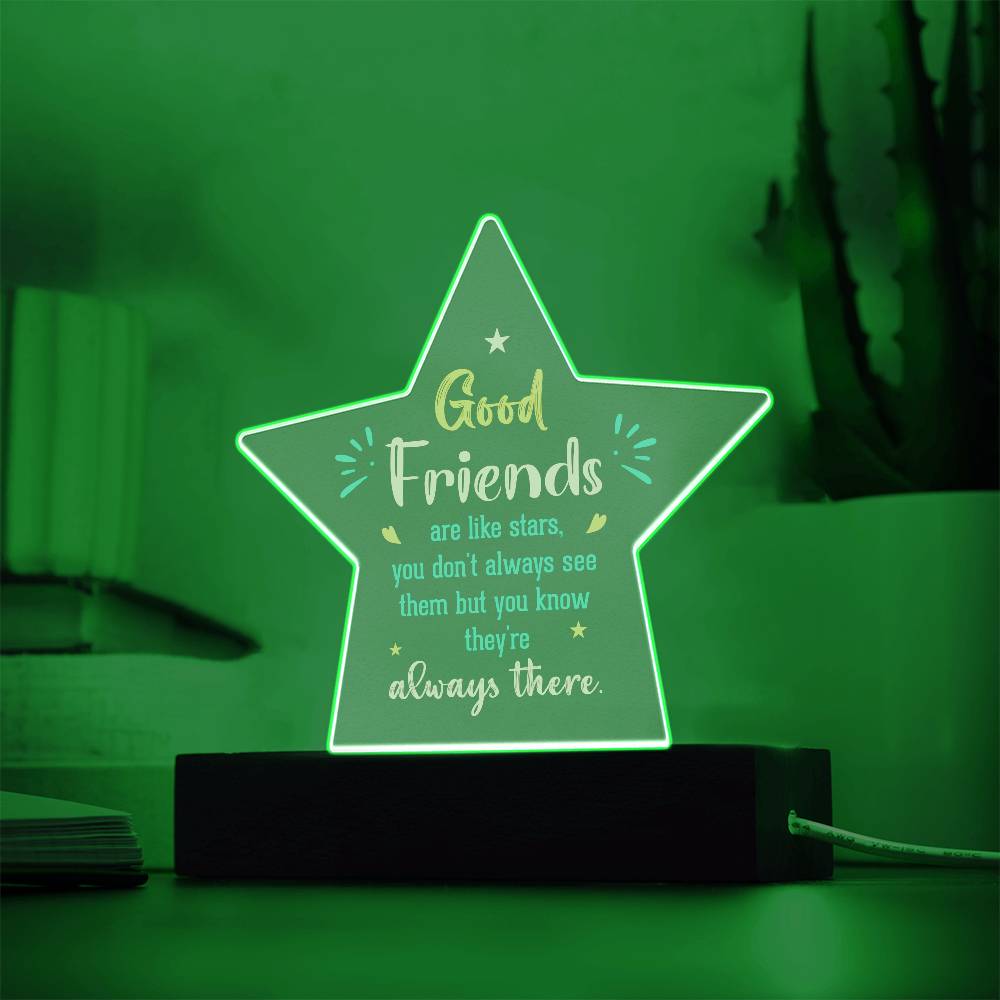 Good Friends Printed Star Acrylic Plaque-Express Your Love Gifts