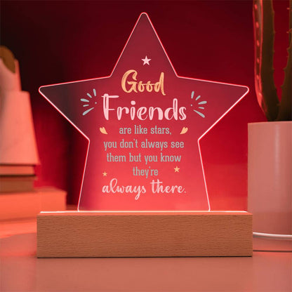 Good Friends Printed Star Acrylic Plaque-Express Your Love Gifts