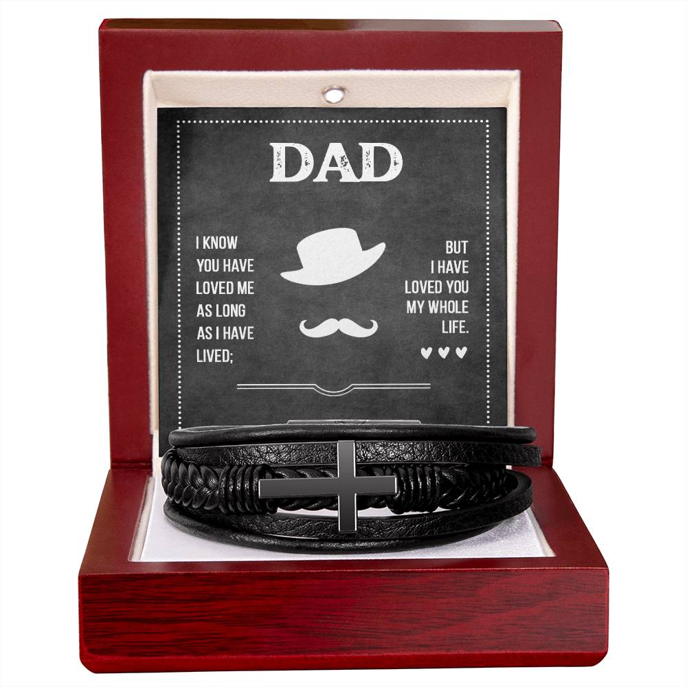 Dad I Know You Have Loved Me Men's Cross Bracelet - Vegan Leather with Stainless Steel-Express Your Love Gifts