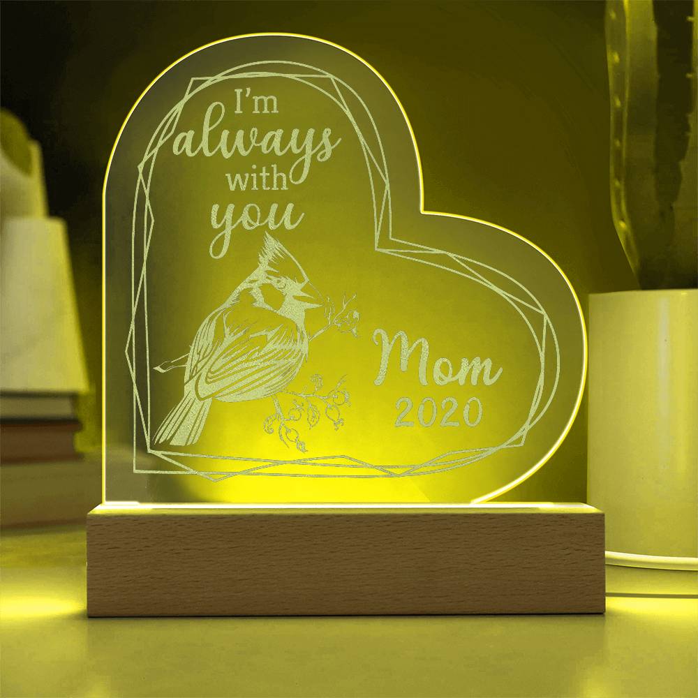 I'm Always Engraved Acrylic Heart Plaque-Express Your Love Gifts
