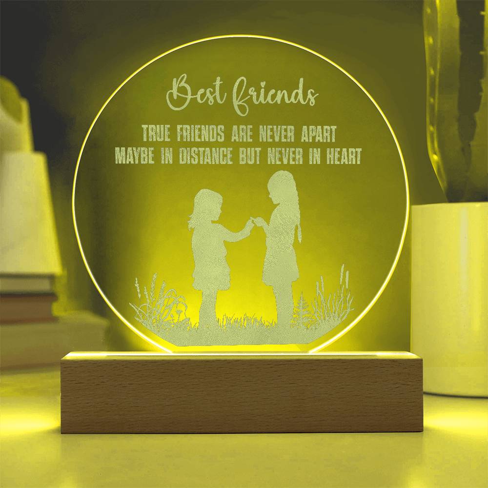 Best Friend True Friends Engraved Acrylic Circle Plaque are Never Apart-Express Your Love Gifts