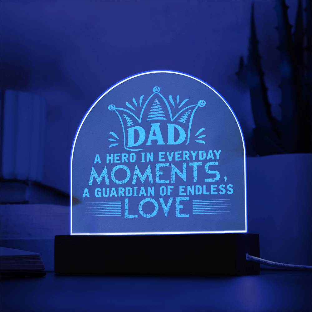 Dad a Hero Engraved Acrylic Dome Plaque-Express Your Love Gifts