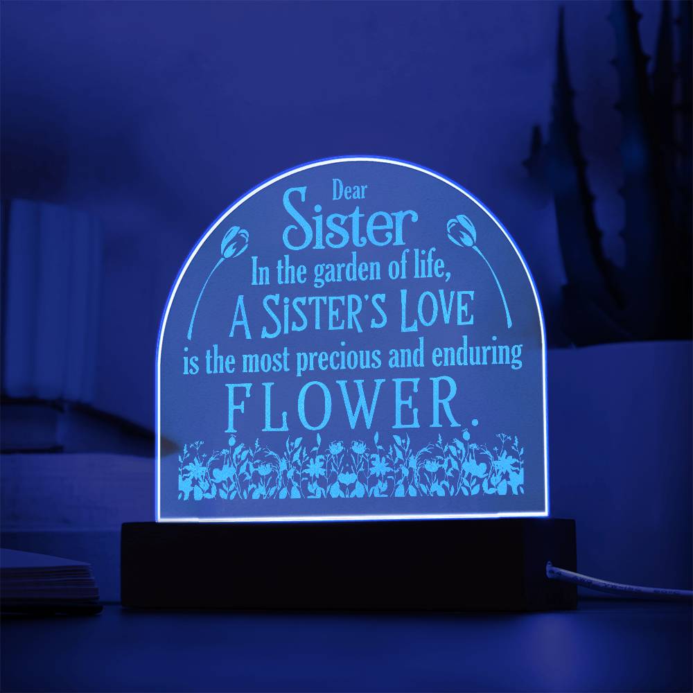 To My Sister In the Garden Engraved Acrylic Dome Plaque-Express Your Love Gifts